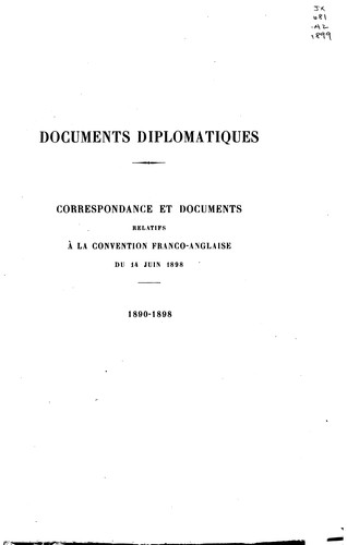 Documents diplomatiques: Déclaration additionnelle du 21 mars 1899 à la convention franco ..