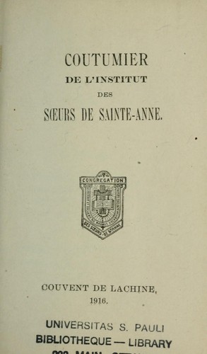 Coutumier de l'Institut des Soeurs de Sainte-Anne