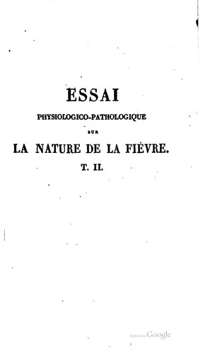 Essai physiologico-pathologique sur la nature de la fièvre