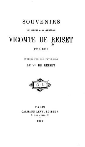 Souvenirs du lieutenant général vicomte de Reiset