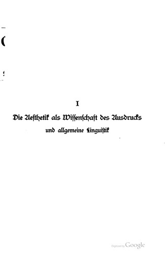 Aesthetik als Wissenschaft des Ausdrucks und algemeine Linguistik
