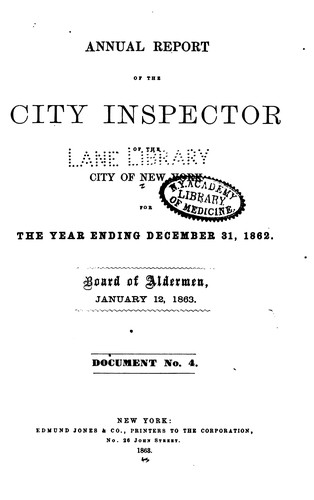 Annual report of the City Inspector of the City of New York for the year ending ... 1852
