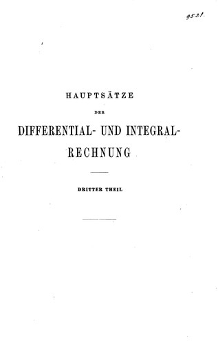 Hauptsätze der Differential- und integral-rechnung, als Leitfaden zum ..