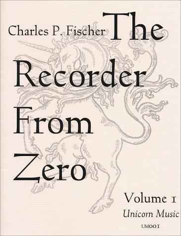 The Recorder from Zero