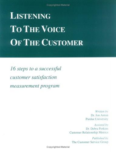 Listening to the voice of the customer