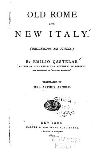 Old Rome and New Italy: (Recuerdos de Italia.)