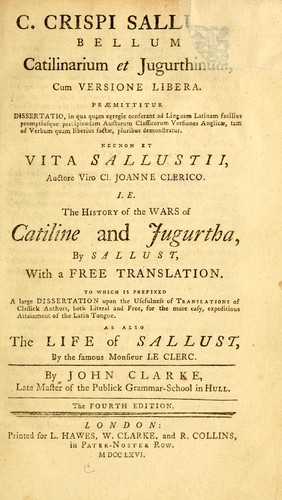C. Crispi Salustii Bellum Catilinarium et Jugurthinum, cum versione libera ..