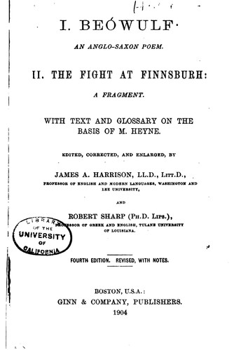 Beowulf: an Anglo-Saxon poem. The fight at Finnsburh : a fragment : with ...