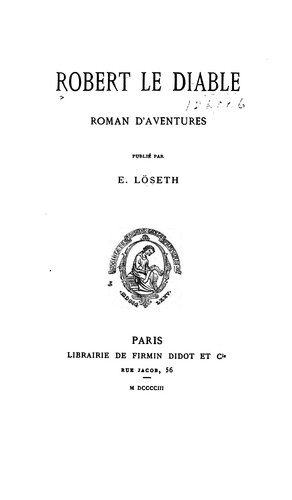 Robert le Diable;: roman d'aventures,