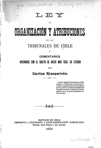 Ley de organización y atribuciones de los tribunales de Chile y comentarios ...