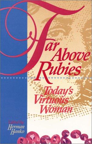 Far Above Rubies