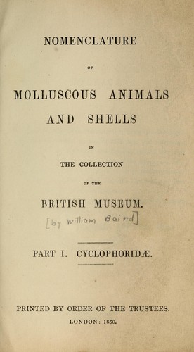 Nomenclature of molluscous animals and shells in the collection of the British Museum