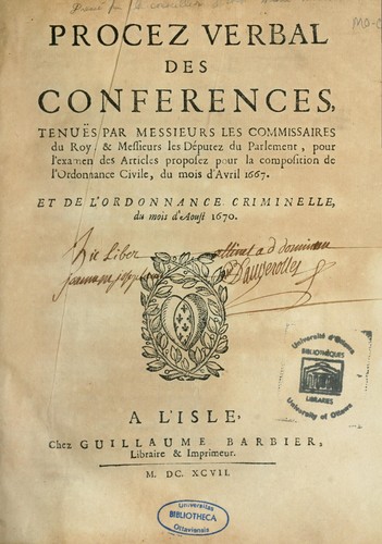 Procez verbal des conférences tenues par messieurs les commissaires du roy, & messieurs les de putez du Parlement