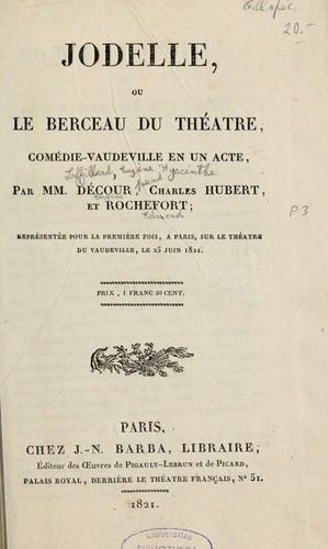 Jodelle, ou, Le berceau du théâtre
