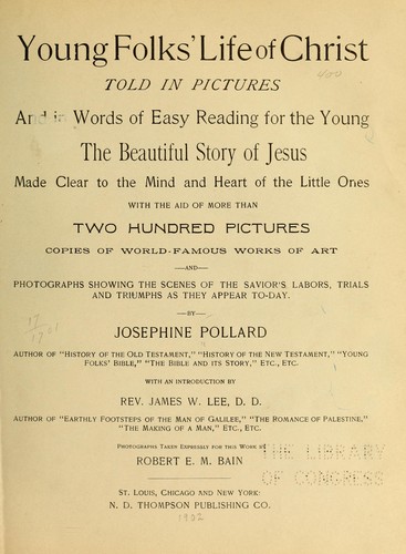 Young folks' life of Christ told in pictures and in words of easy reading for the young ...