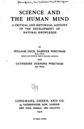 Science and the Human Mind: A Critical and Historical Account of the ..