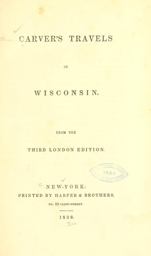 Travels in Wisconsin. 3d London ed