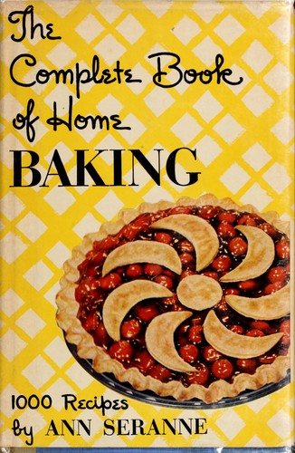 The complete book of home baking
