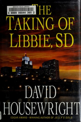 The taking of Libbie, SD