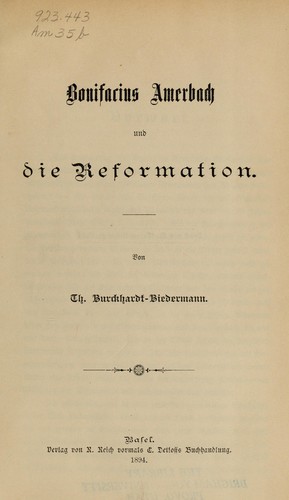 Bonifacius Amerbach und die Reformation