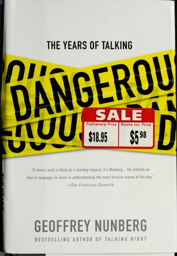 The years of talking dangerously