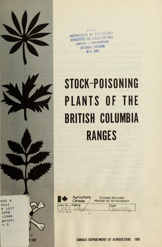Stock poisoning plants of the British Columbia ranges