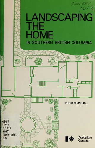 Landscaping the home in southern British Columbia