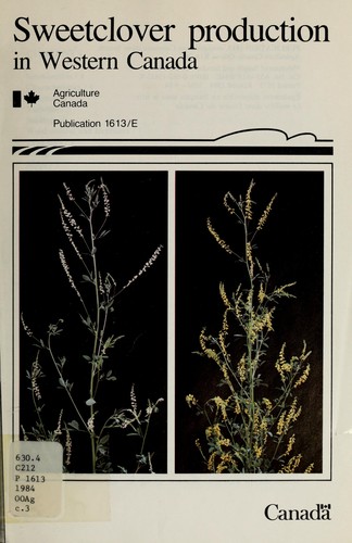 Sweetclover production in Western Canada