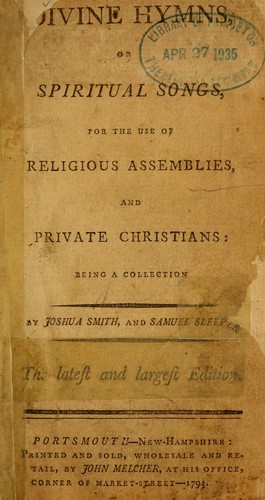 Divine hymns, or spiritual songs