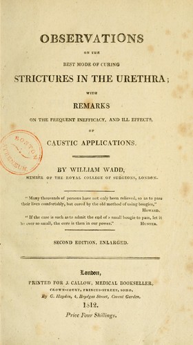Observations on the best mode of curing strictures in the urethra