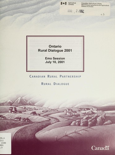 Ontario Rural Dialogue 2001 : Emo session, July 10, 2001 =