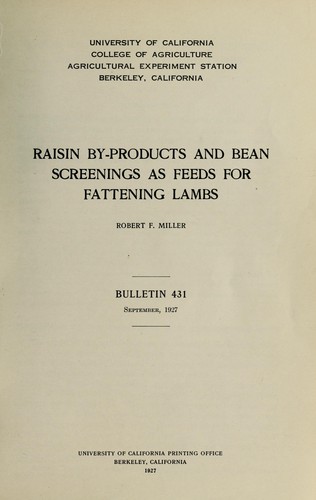 Raisin by-products and bean screenings as feeds for fattening lambs