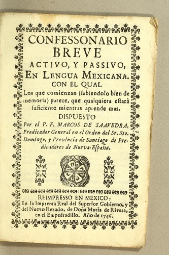 Confessonario [sic] breve activo, y passivo, en lengua mexicana