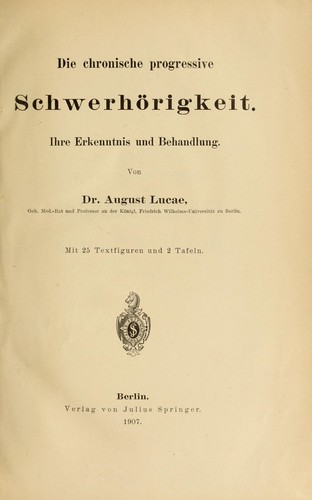 Die chronische progressive Schwerhörigkeit