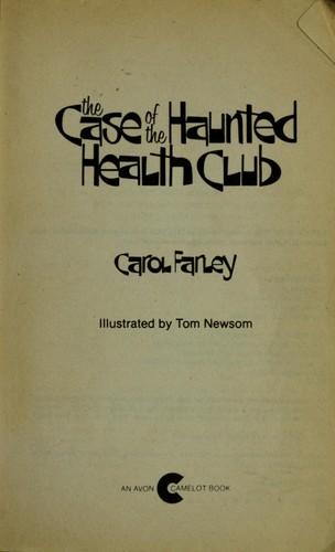 The Case of the Haunted Health Club