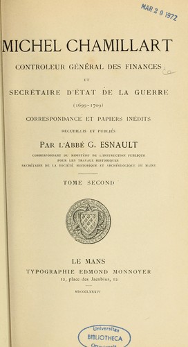 Michel Chamillart, contrôleur général des finances et secrétaire d'état de la guerre (1699-1709)
