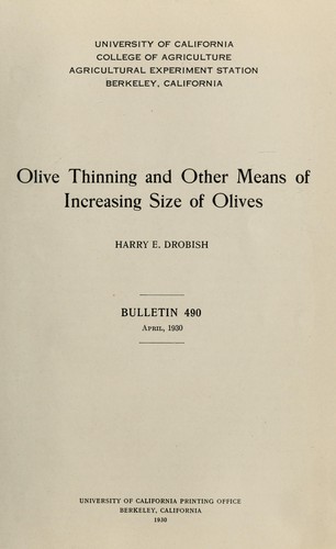 Olive thinning and other means of increasing size of olives