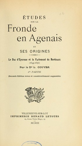 Etude sur la Fronde en Agenais et ses origines