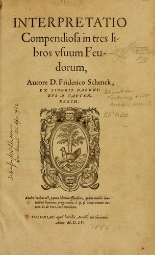 Interpretatio compendiosa in tres libros vsuum feudorum