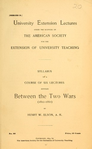Syllabus of a course of six lectures entitled Between the two wars (1812-1860)