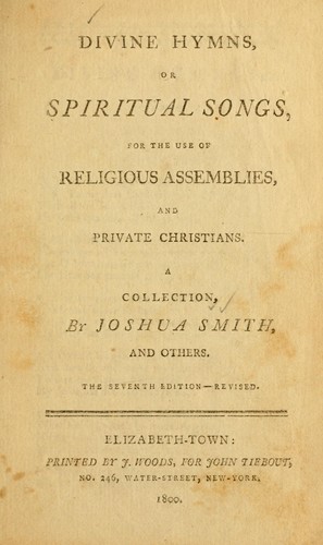 Divine hymns, or spiritual songs