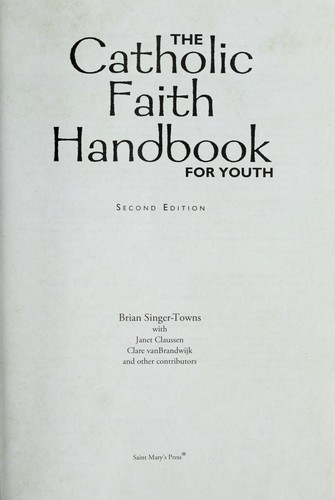 The Catholic faith handbook for youth