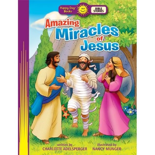 Amazing miracles of Jesus