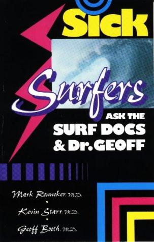 Sick surfers ask the surf docs & Dr. Geoff