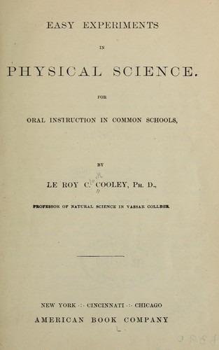 Easy experiments in physical science