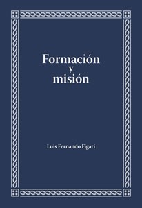 Formación y misión