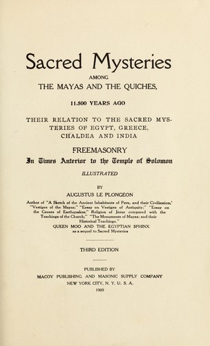 Sacred mysteries among the Mayas and the Quiches, 11,500 years ago