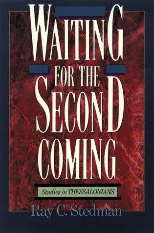 Waiting for the second coming