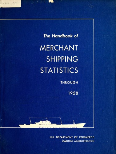 The handbook of merchant shipping statistics through 1958
