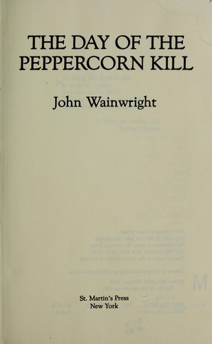 The day of the peppercorn kill
